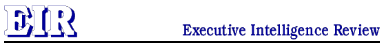 Executive Intelligence Review